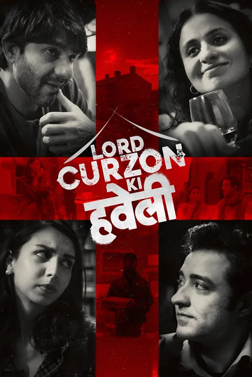 Lord Curzon Ki Haveli (2025) poster