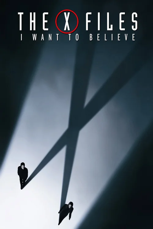 The X-Files: I Want to Believe (2008) poster