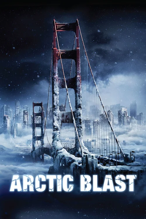 Arctic Blast (2010) पोस्टर
