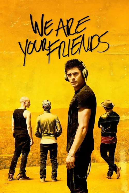 We Are Your Friends (2015) पोस्टर