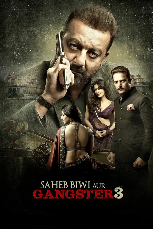 Saheb, Biwi Aur Gangster 3 (2018) poster
