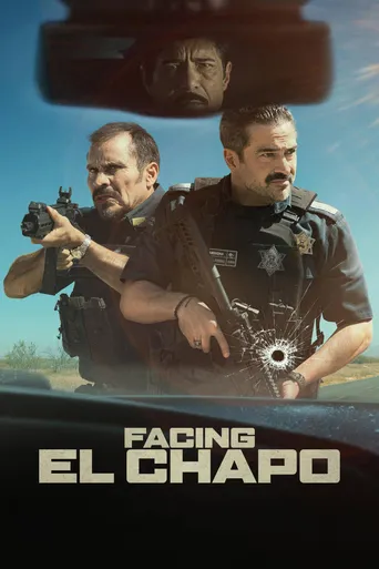 Facing El Chapo