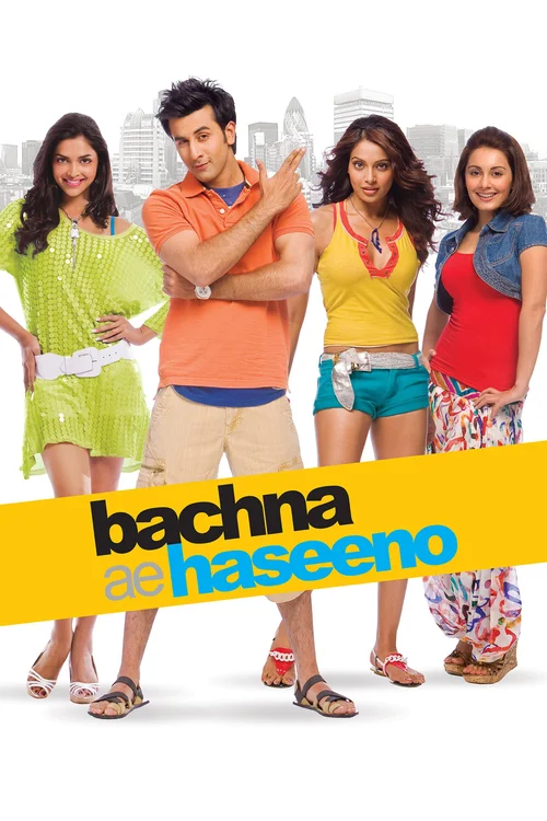 Bachna Ae Haseeno (2008) পোস্টার