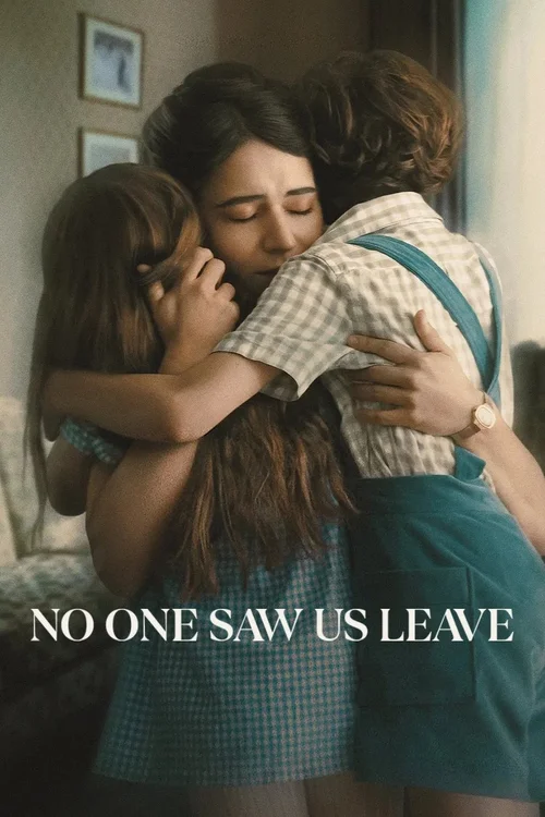 No One Saw Us Leave (2025) पोस्टर
